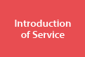 Introduction of Service